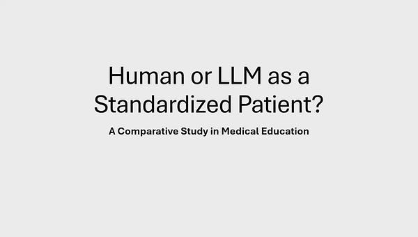 Human or LLM as Standardized Patients? A Comparative Study in Medical Education