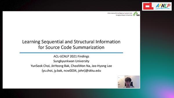 Learning Sequential and Structural Information for Source Code Summarization
