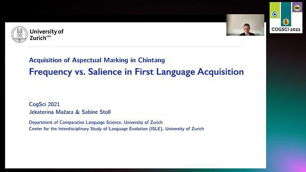 Frequency vs. Salience in First Language Acquisition: The Acquisition of Aspect Marking in Chintang