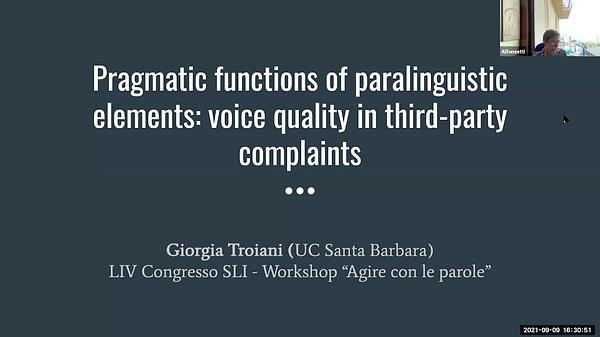 Funzione pragmatica di fattori paralinguistici: il ruolo della qualità della voce nella costruzione di lamentele indirette