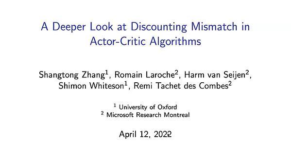 A Deeper Look at Discounting Mismatch in Actor-Critic Algorithms