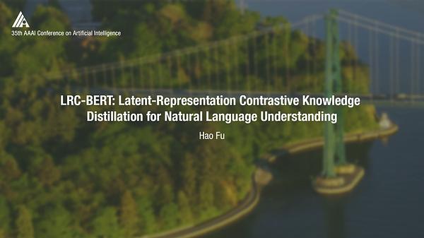 LRC-BERT: Latent-Representation Contrastive Knowledge Distillation for Natural Language Understanding
