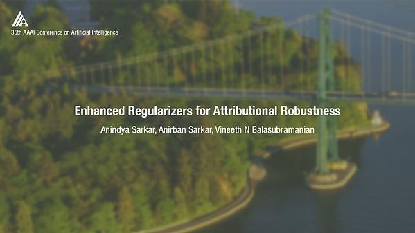 Enhanced Regularizers for Attributional Robustness