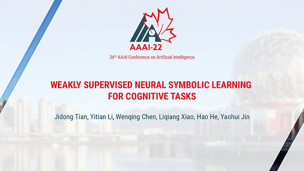 Weakly Supervised Neural Symbolic Learning for Cognitive Tasks