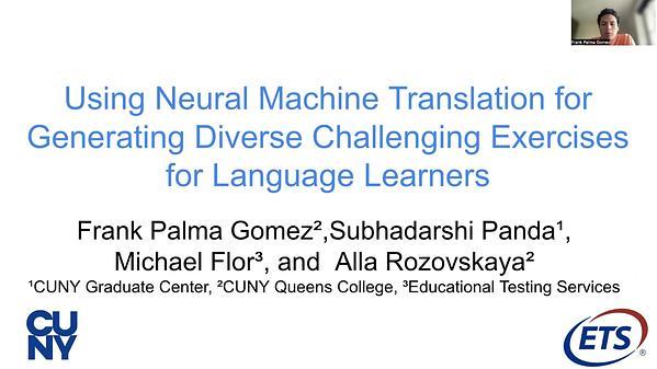 Using Neural Machine Translation for Generating Diverse Challenging Exercises for Language Learner